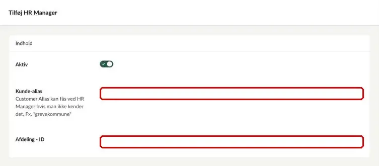 Feedtypen HR Manager med felterne Kunde-alias og Afdeling-ID